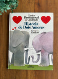 Livro: História de dois amores Carlos Drummond de Adrade