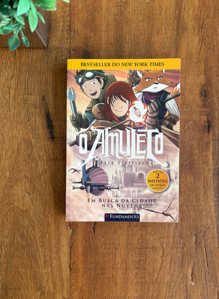 O Amuleto 03 - Em Busca Da Cidade Nas Nuvens - 2ª Edição