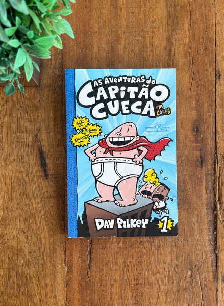 As aventuras do Capitão Cueca – Vol. 1 em cores!