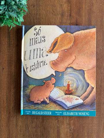 Livro Só Mais Uma História Capa Dura Brinque-Book